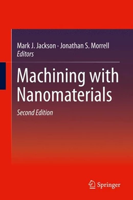 Abbildung von Jackson / Morrell | Machining with Nanomaterials | 2. Auflage | 2015 | beck-shop.de