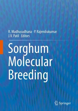 Abbildung von Madhusudhana / Rajendrakumar | Sorghum Molecular Breeding | 1. Auflage | 2015 | beck-shop.de