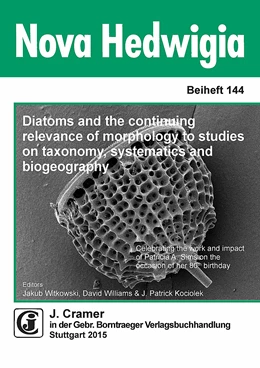 Abbildung von Witkowski / Williams | Diatoms and the continuing relevance of morphology to studies on taxonomy, systematics and biogeography | 1. Auflage | 2015 | 144 | beck-shop.de