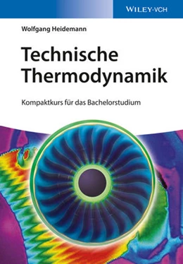 Abbildung von Heidemann | Technische Thermodynamik | 1. Auflage | 2016 | beck-shop.de