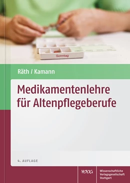 Abbildung von Räth / Kamann | Medikamentenlehre für Altenpflegeberufe | 4. Auflage | 2015 | beck-shop.de