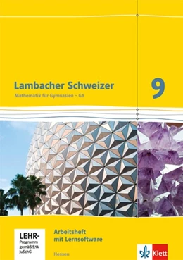 Abbildung von Lambacher Schweizer. 9. Schuljahr G8. Arbeitsheft plus Lösungsheft und Lernsoftware. Neubearbeitung. Hessen | 1. Auflage | 2016 | beck-shop.de