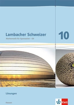 Abbildung von Lambacher Schweizer. 10. Schuljahr G9. Lösungen. Neubearbeitung. Hessen | 1. Auflage | 2019 | beck-shop.de