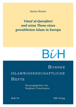 Abbildung von Ronert | Yusuf al-Qaradawi und seine These eines gewaltfreien Islam in Europa | 1. Auflage | 2015 | beck-shop.de