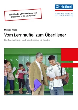 Abbildung von Kluge | Vom Lernmuffel zum Überflieger | 1. Auflage | 2015 | beck-shop.de