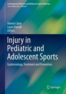 Abbildung von Caine / Purcell | Injury in Pediatric and Adolescent Sports | 1. Auflage | 2015 | beck-shop.de