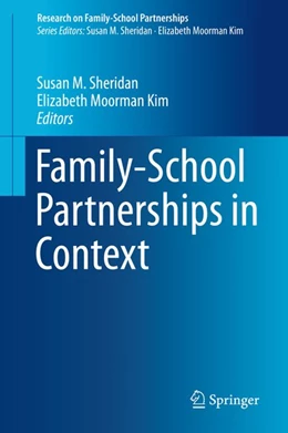 Abbildung von Sheridan / Moorman Kim | Family-School Partnerships in Context | 1. Auflage | 2015 | beck-shop.de