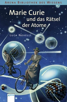 Abbildung von Novelli | Marie Curie und das Rätsel der Atome | 1. Auflage | 2008 | beck-shop.de