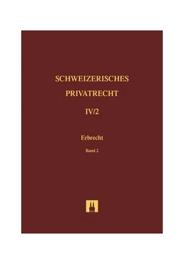 Abbildung von Schweizerisches Privatrecht, Band IV/2: Erbrecht. Teilband 2 | 1. Auflage | 2015 | beck-shop.de