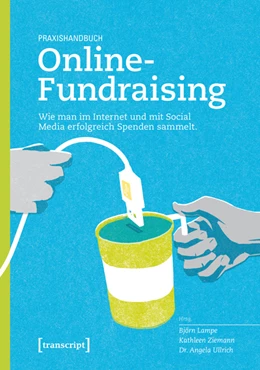 Abbildung von Lampe / Ziemann | Praxishandbuch Online-Fundraising | 1. Auflage | 2015 | beck-shop.de