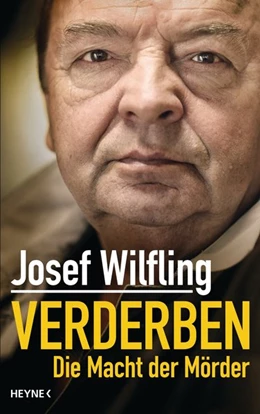 Abbildung von Wilfling | Verderben | 1. Auflage | 2015 | beck-shop.de