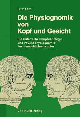 Abbildung von Aerni | Die Physiognomik von Kopf und Gesicht | 1. Auflage | 2015 | beck-shop.de