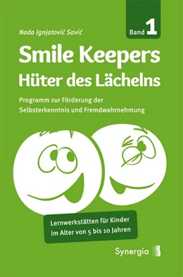 Abbildung von Ignjatovic Savic | Smile Keepers, Bd. 1 | 1. Auflage | 2015 | beck-shop.de