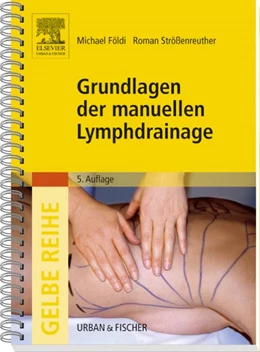 Abbildung von Földi | Grundlagen der manuellen Lymphdrainage | 5. Auflage | 2015 | beck-shop.de