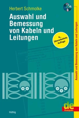 Abbildung von Schmolke | Auswahl und Bemessung von Kabeln und Leitungen | 6. Auflage | 2015 | beck-shop.de