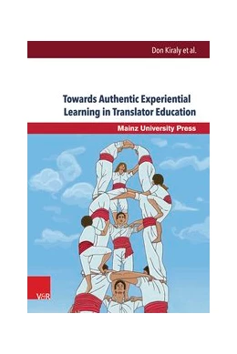 Abbildung von Kiraly | Towards Authentic Experiential Learning in Translator Education | 1. Auflage | 2015 | beck-shop.de