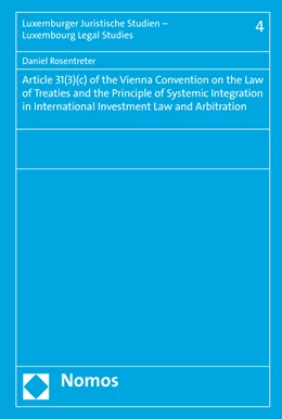 Abbildung von Rosentreter | Article 31(3)(c) of the Vienna Convention on the Law of Treaties and the Principle of Systemic Integration in International Investment Law and Arbitration | 1. Auflage | 2015 | 4 | beck-shop.de
