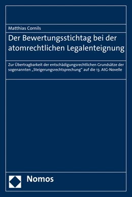 Abbildung von Cornils | Der Bewertungsstichtag bei der atomrechtlichen Legalenteignung | 1. Auflage | 2015 | beck-shop.de