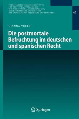Abbildung von Velte | Die postmortale Befruchtung im deutschen und spanischen Recht | 1. Auflage | 2015 | beck-shop.de