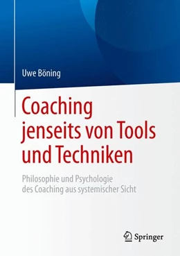 Abbildung von Böning | Coaching jenseits von Tools und Techniken | 1. Auflage | 2015 | beck-shop.de