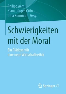 Abbildung von Aerni / Grün | Schwierigkeiten mit der Moral | 1. Auflage | 2015 | beck-shop.de