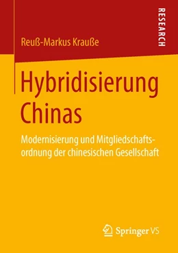 Abbildung von Krauße | Hybridisierung Chinas | 1. Auflage | 2015 | beck-shop.de
