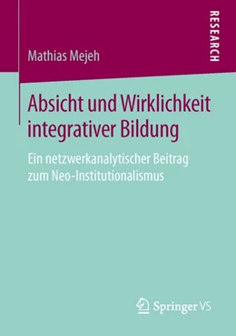 Abbildung von Mejeh | Absicht und Wirklichkeit integrativer Bildung | 1. Auflage | 2015 | beck-shop.de