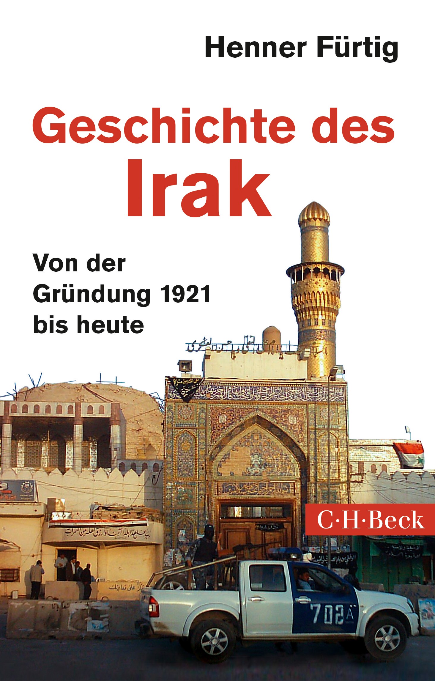 Cover: Fürtig, Henner, Geschichte des Irak