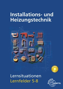 Abbildung von Edling / Fischer | Installations- und Heizungstechnik Lernsituationen LF 5-8 | 1. Auflage | 2015 | beck-shop.de
