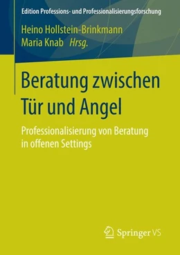 Abbildung von Hollstein-Brinkmann / Knab | Beratung zwischen Tür und Angel | 1. Auflage | 2015 | beck-shop.de
