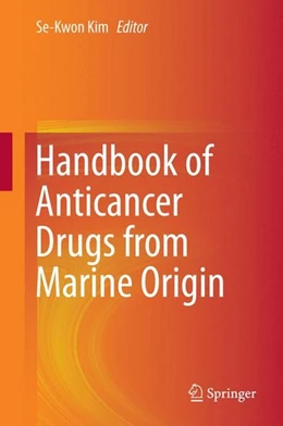 Abbildung von Kim | Handbook of Anticancer Drugs from Marine Origin | 1. Auflage | 2014 | beck-shop.de