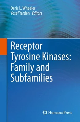 Abbildung von Wheeler / Yarden | Receptor Tyrosine Kinases: Family and Subfamilies | 1. Auflage | 2015 | beck-shop.de