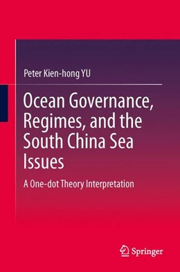 Abbildung von Yu | Ocean Governance, Regimes, and the South China Sea Issues | 1. Auflage | 2015 | beck-shop.de