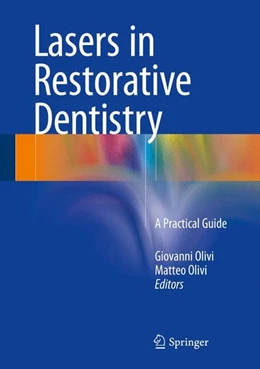 Abbildung von Olivi | Lasers in Restorative Dentistry | 1. Auflage | 2015 | beck-shop.de