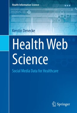 Abbildung von Denecke | Health Web Science | 1. Auflage | 2015 | beck-shop.de