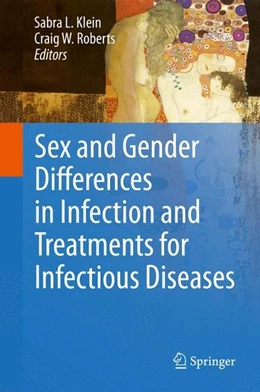 Abbildung von Klein / Roberts | Sex and Gender Differences in Infection and Treatments for Infectious Diseases | 1. Auflage | 2015 | beck-shop.de