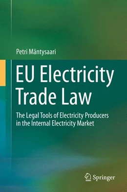 Abbildung von Mäntysaari | EU Electricity Trade Law | 1. Auflage | 2015 | beck-shop.de