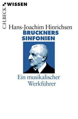 Cover: Hans-Joachim Hinrichsen, Bruckners Sinfonien