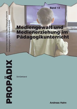 Abbildung von Hahn | Mediengewalt und Medienerziehung im Pädagogikunterricht | 1. Auflage | 2015 | 14 | beck-shop.de