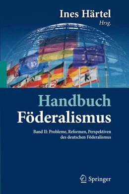 Abbildung von Härtel | Handbuch Föderalismus - Föderalismus als demokratische Rechtsordnung und Rechtskultur in Deutschland, Europa und der Welt | 1. Auflage | 2012 | beck-shop.de