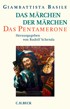 Cover: Basile, Das Märchen der Märchen