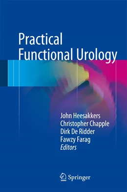 Abbildung von Heesakkers / Chapple | Practical Functional Urology | 1. Auflage | 2016 | beck-shop.de