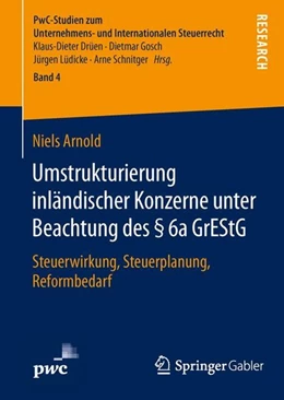 Abbildung von Arnold | Umstrukturierung inländischer Konzerne unter Beachtung des § 6a GrEStG | 1. Auflage | 2015 | beck-shop.de