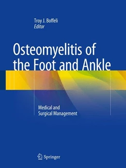 Abbildung von Boffeli | Osteomyelitis of the Foot and Ankle | 1. Auflage | 2015 | beck-shop.de