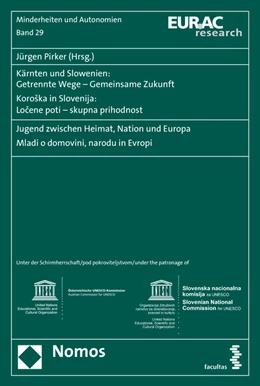 Abbildung von Pirker | Kärnten und Slowenien: Getrennte Wege - Gemeinsame Zukunft. Koroska in Slovenija: Locene poti - skupna prihodnost | 1. Auflage | 2015 | 29 | beck-shop.de
