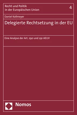 Abbildung von Kollmeyer / Kollmeyer | Delegierte Rechtsetzung in der EU | 1. Auflage | 2015 | 4 | beck-shop.de