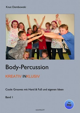 Abbildung von Dembowski | Body-Percussion kreativ inklusiv | 1. Auflage | 2015 | beck-shop.de