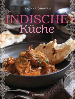 Abbildung von Dhawan | Indische Küche | 1. Auflage | 2015 | beck-shop.de