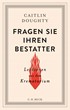 Cover: Doughty, Caitlin, Fragen Sie Ihren Bestatter