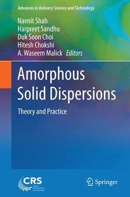 Abbildung von Shah / Sandhu | Amorphous Solid Dispersions | 1. Auflage | 2014 | beck-shop.de